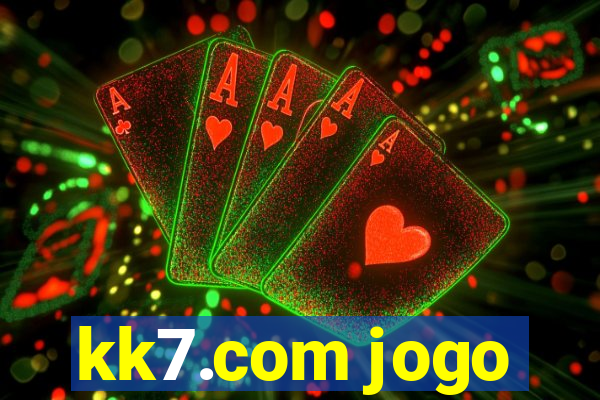 kk7.com jogo